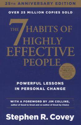 The 7 Habits of Highly Effective People - Powerful Lessons in Personal Change (Paperback, Re-issue)