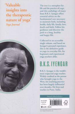 The Tree of Yoga - The Definitive Guide to Yoga in Everyday Life (Paperback)
