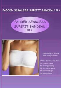 PADDED SEAMLESS SUREFIT BANDEAU BRA