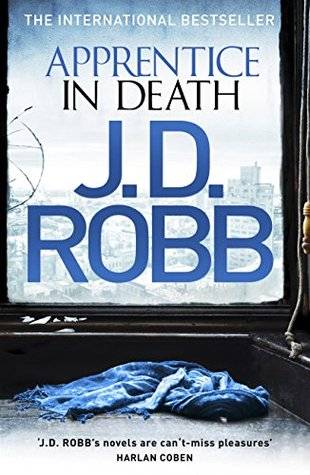 Apprentice in Death (In Death #43) by J.D. Robb/Nora Roberts - Paperback