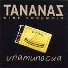 Tananas - Unamunacua (CD)
