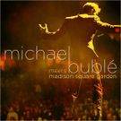 Michael Bubl¿¿ - Meets Madison Square Garden (DVD/CD)