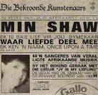 Min Shaw - Die Bekroonde Kunsternaars  (CD)