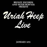 Uriah Heep Live January 1973