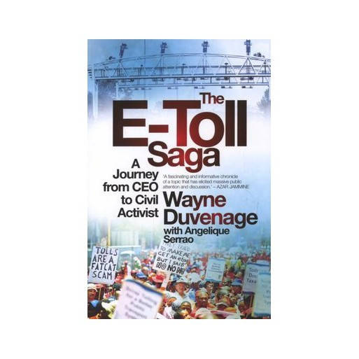 The E-Toll Saga - A Journey From CEO To Civil Activist
