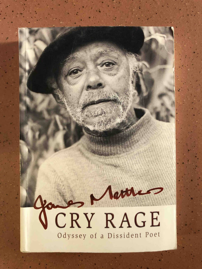 Cry Rage: Odyssey of a Dissident Poet (SIGNED AND DEDICATED)