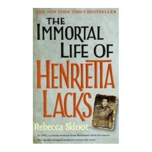 The Immortal Life of Henrietta Lacks