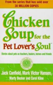 Chicken Soup for the Pet Lover's Soul