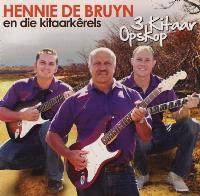 Hennie de Bruyn en Die Kitaarkerels: 3 Kitaar Opskop (CD)