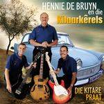 Hennie de Bruyn & Die Kitaarkêrels: Die Kitare praat (CD)