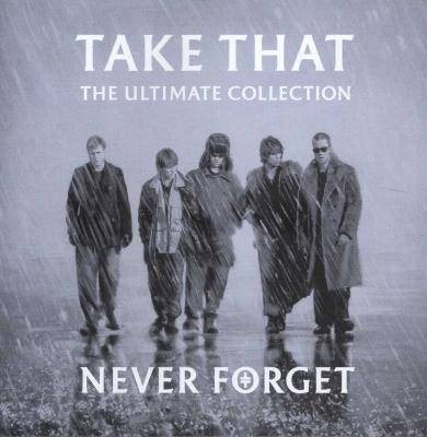 Take That: Never Forget - Ultimate Collection (CD)