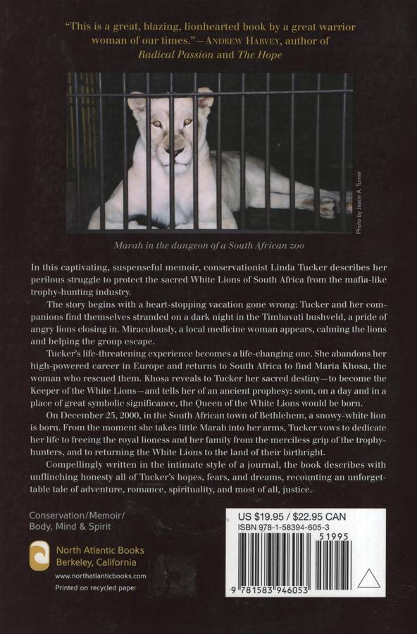 Saving the White Lions: One Woman's Battle for Africa's Most Sacred  - Tucker, Linda