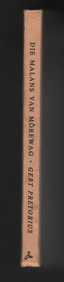 Die Malans van Môrewag - Pretorius, Gert