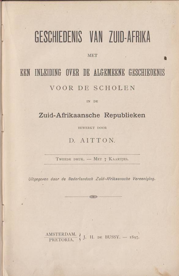 Geschiedenis van Zuid-Afrika, met Een Inleiding Over de Algemene Ges - Aitton, D.