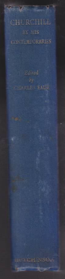 Churchill, by His Contemporaries - Eade, Charles