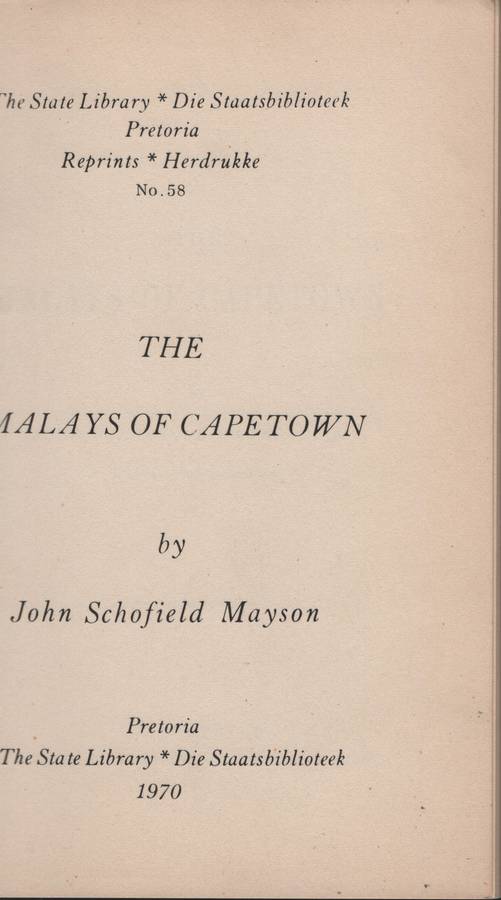 The Malays of Cape Town. The State Library Reprints No. 58 - Mayson, John Schofield