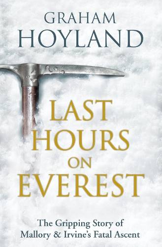 Last Hours on Everest - Graham Hoyland