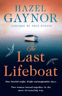 Last Lifeboat, The - Hazel Gaynor