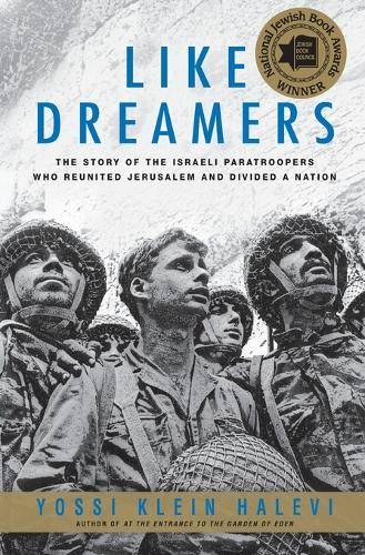 Like Dreamers - Yossi Klein Halevi