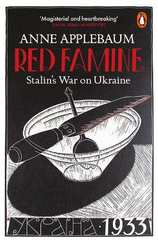 Red Famine - Anne Applebaum