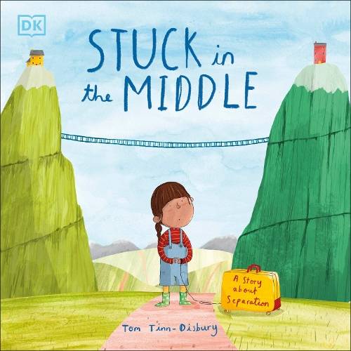 Stuck in the Middle: A Story About Separation - Tom Tinn-Disbury