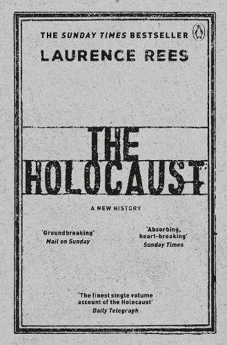 The Holocaust - Laurence Rees