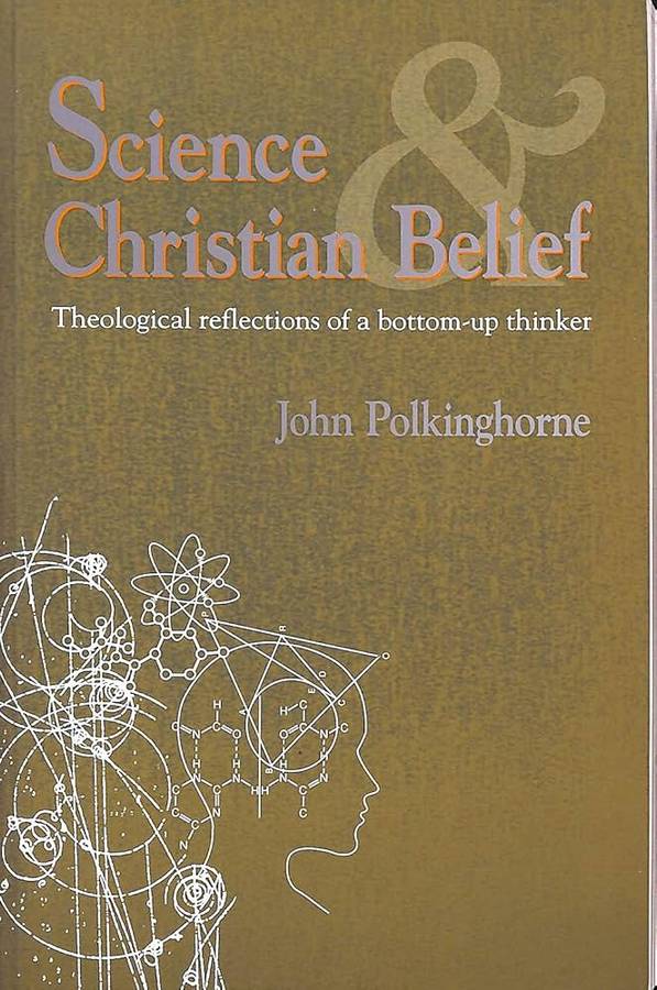 SCIENCE & CHRISTIAN BELIEF SECOND HAND SECONDHAND - POLKINGHORNE,J