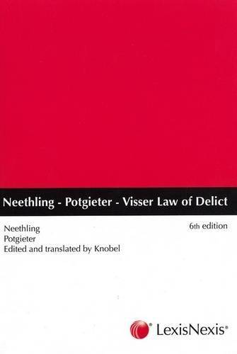 LAW OF DELICT SECONDHAND - NEETHLING,J - 9780409046458.TU