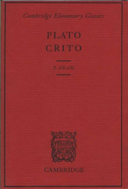 CRITO GREEK TEXT & COMMENTARY 2H SECONDHAND - PLATO-ADAM,J
