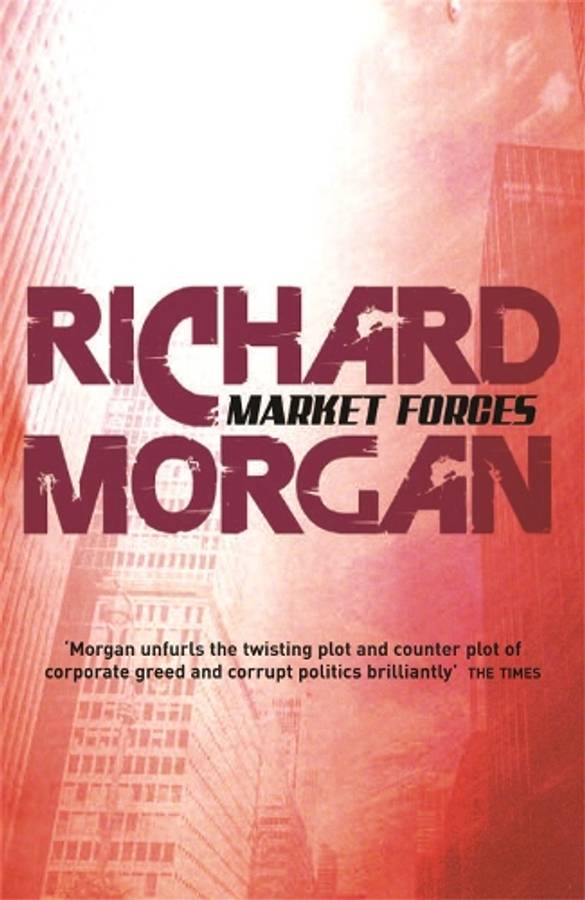 MARKET FORCES - MORGAN,R
