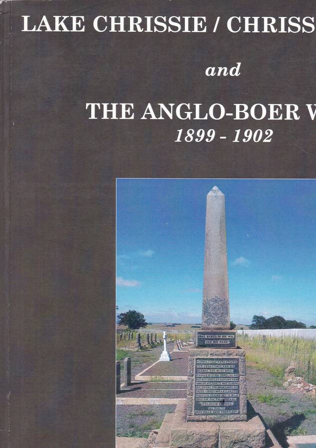CHRISSIEMEER & ANGLO BOER WAR 1899 1902 SECONDHAND - SANDERS,T