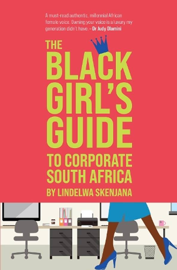 BLACK GIRLS GUIDE TO CORPORATE SA - SKENJANA,L