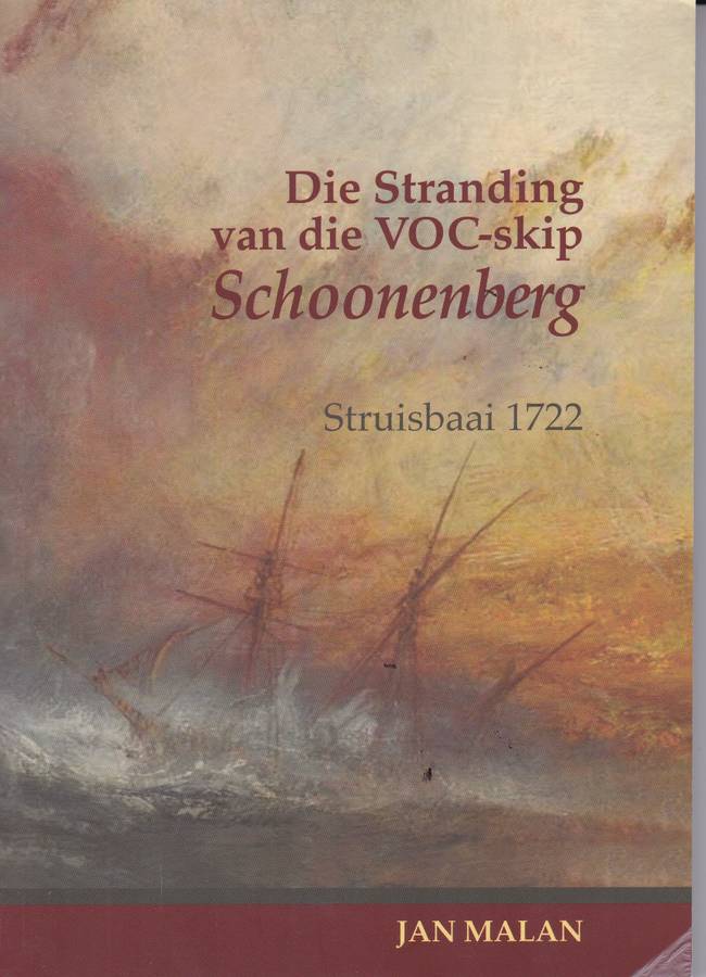 STRANDING VAN DIE VOC SKIP SCHOONENBERG SECONDHAND - MALAN,J