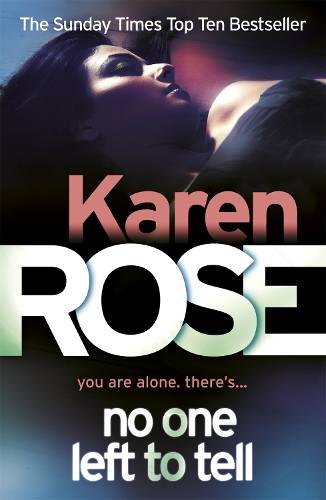 No One Left To Tell (The Baltimore Series Book 2) - Karen Rose