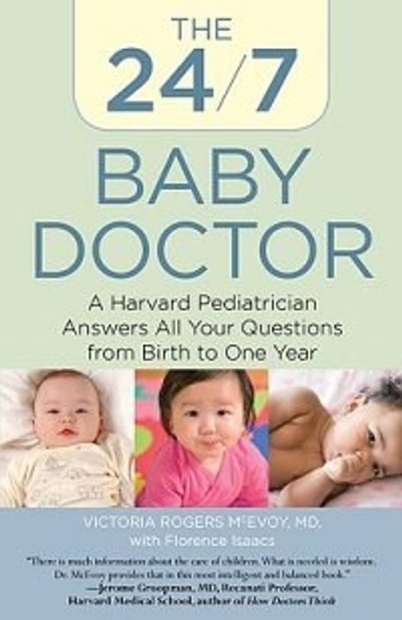 24 7 BABY DOCTOR HARVARD PEDIATRICIAN AN - MCEVOY,VR