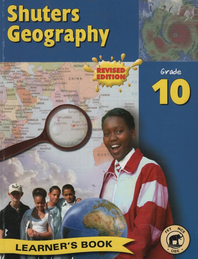 Shuters geography: Gr 10: Learner's book - GRADE-10