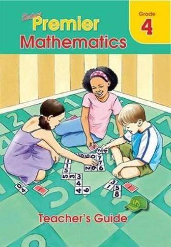 Shuters premier mathematics : Grade 4 : Teacher's Guide -