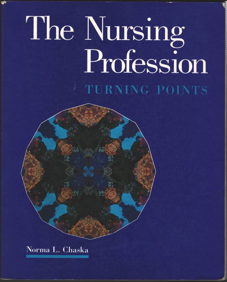 The Nursing Profession - CHASKA,N