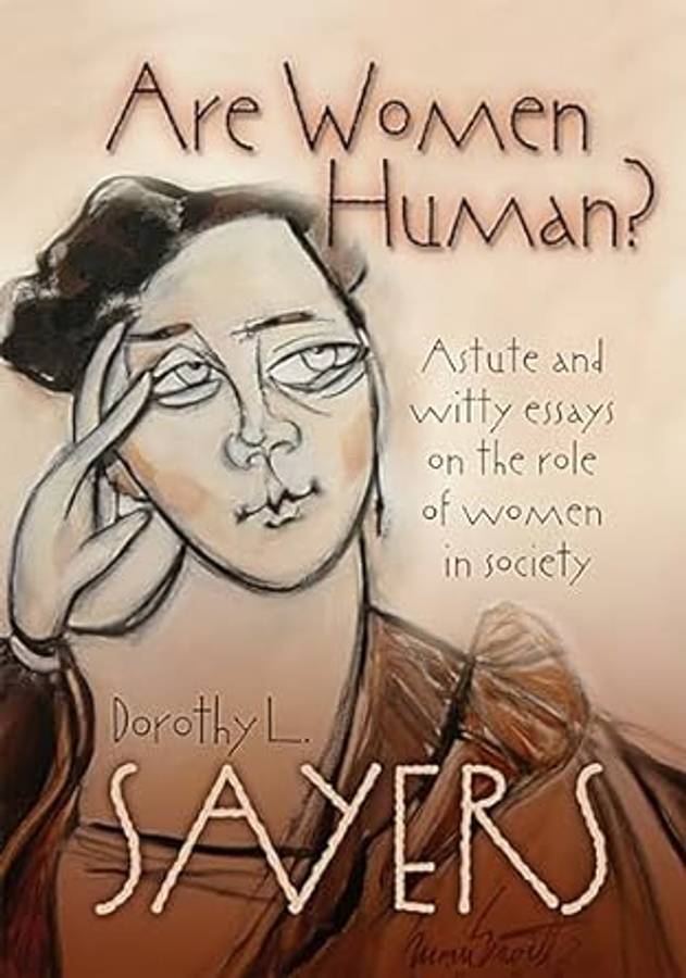 Are Women Human? - Dorothy L. Sayers