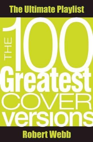 100 GREATEST COVER VERSIONS - WEBB,R