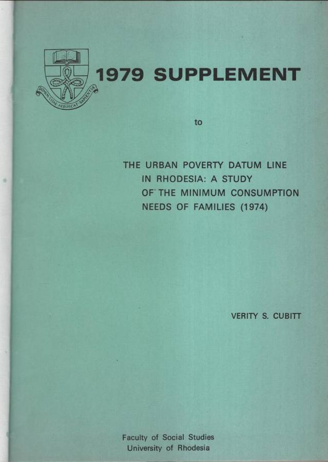 1979 Supplement to the Urban Poverty Datum Line in Rhodesia: A Study - Cubitt, Verity S.