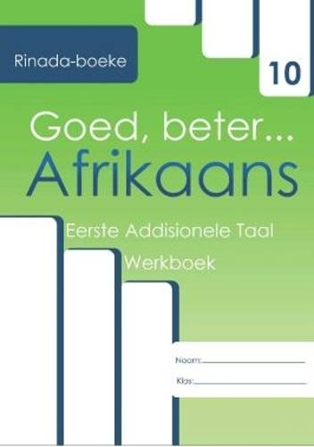 GOED BETER AFRIKAANS EAT GR10 WB - AFR-GR10