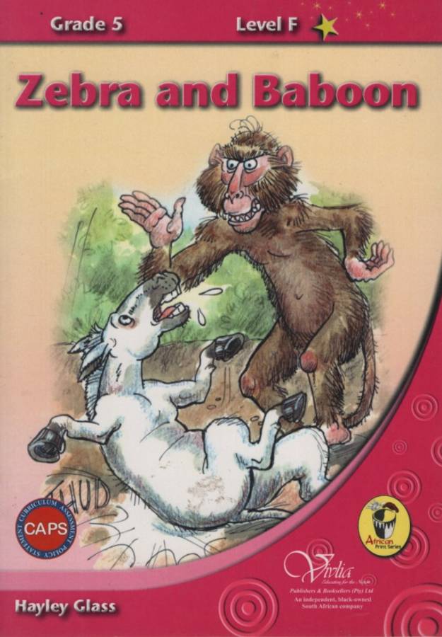 Zebra and baboon: Gr 5: Graded reader - VIVLIA-ENGLISH
