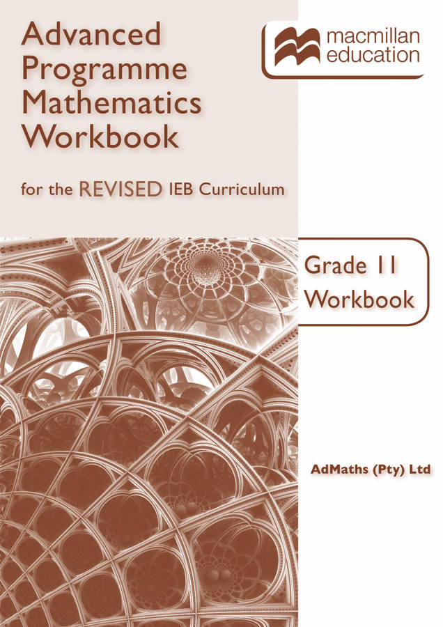 ADVANCED PROGRAMME MATHS FOR IEB GR11 WB - MATHS-GR11