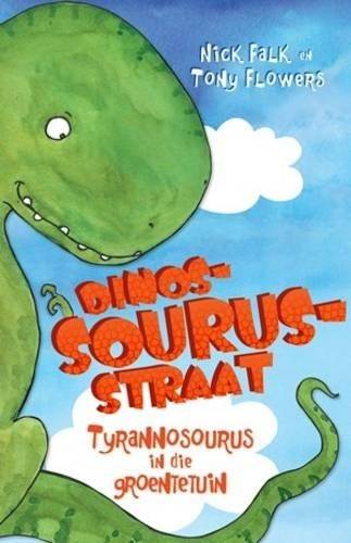 Tyrannosourus in die groentetuin - FALK,N
