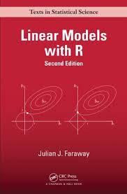 Linear Models with R - Julian J. Faraway