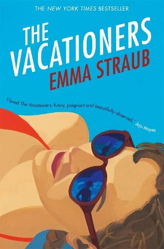 The Vacationers - Emma Straub