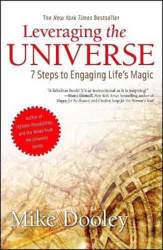 Leveraging the Universe - Mike Dooley