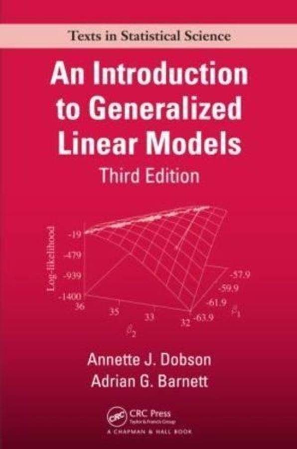 An Introduction to Generalized Linear Models Third Edition - Annette J. Dobson