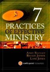 7 Practices of Effective Ministry - Andy Stanley